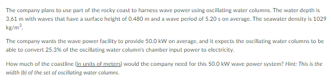 The Company Plans To Use Part Of The Rocky Coast To Harness Wave Power Using Oscillating Water Columns The Water Depth 1