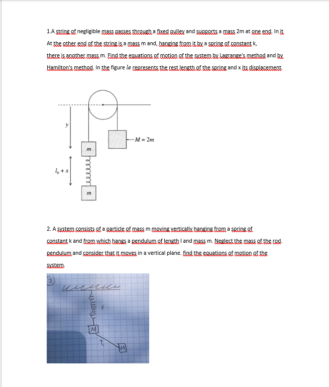 1 A String Of Negligible Mass Passes Through A Fixed Bullex And Supports A Coass 2m At Gus Sng In It At The Other End O 1