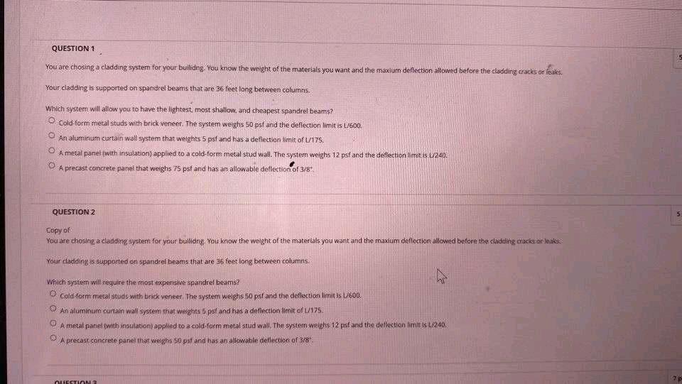 Question 1 You Are Chosing A Cladding System For Your Builidng You Know The Weight Of The Materials You Want And The Ma 1