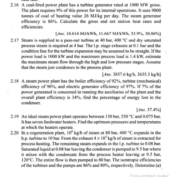2 16 A Coal Fired Power Plant Has A Turbine Generator Rated At 1000 Mw Gross The Plant Requires 9 Of This Power For It 1