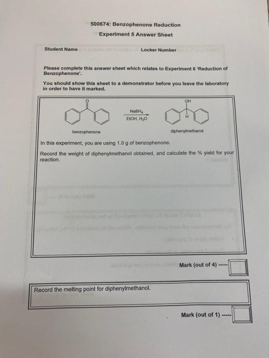 500674 Benzophenone Reduction Experiment 5 Answer Sheet Student Name Locker Number Please Complete This Answer Sheet Wh 1