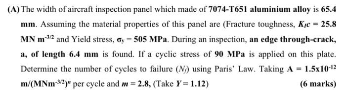A The Width Of Aircraft Inspection Panel Which Made Of 7074 T651 Aluminium Alloy Is 65 4 Mm Assuming The Material Pro 1
