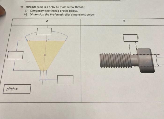 4 Threads This Is A 5 16 18 Male Screw Thread A Dimension The Thread Profile Below B Dimension The Preferred Reli 1