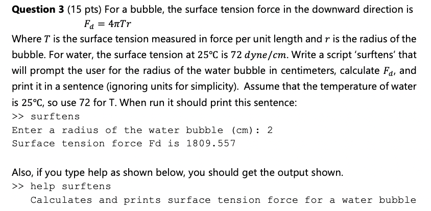 Question 3 15 Pts For A Bubble The Surface Tension Force In The Downward Direction Is Fa 47tr Where T Is The Surf 1