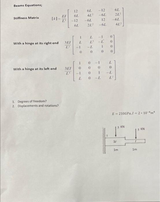 Beams Equations 62 12 Stiffness Matrix Tk 12 6l 12 6l 66 12 6l 62 21 62 27 61 4l 2 0 With A Hinge At Its Right E 2