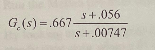 Design A Lag Compensator For The System Below The Ramp Error Constant Should Be Kv 5 And The Phase Margin Should Be G 2