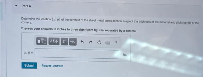 Consider The Sheet Metal Cross Section Shown In Figure 1 Suppose That R 1 8 In A 2 8 In And B 7 6 In Figur 2