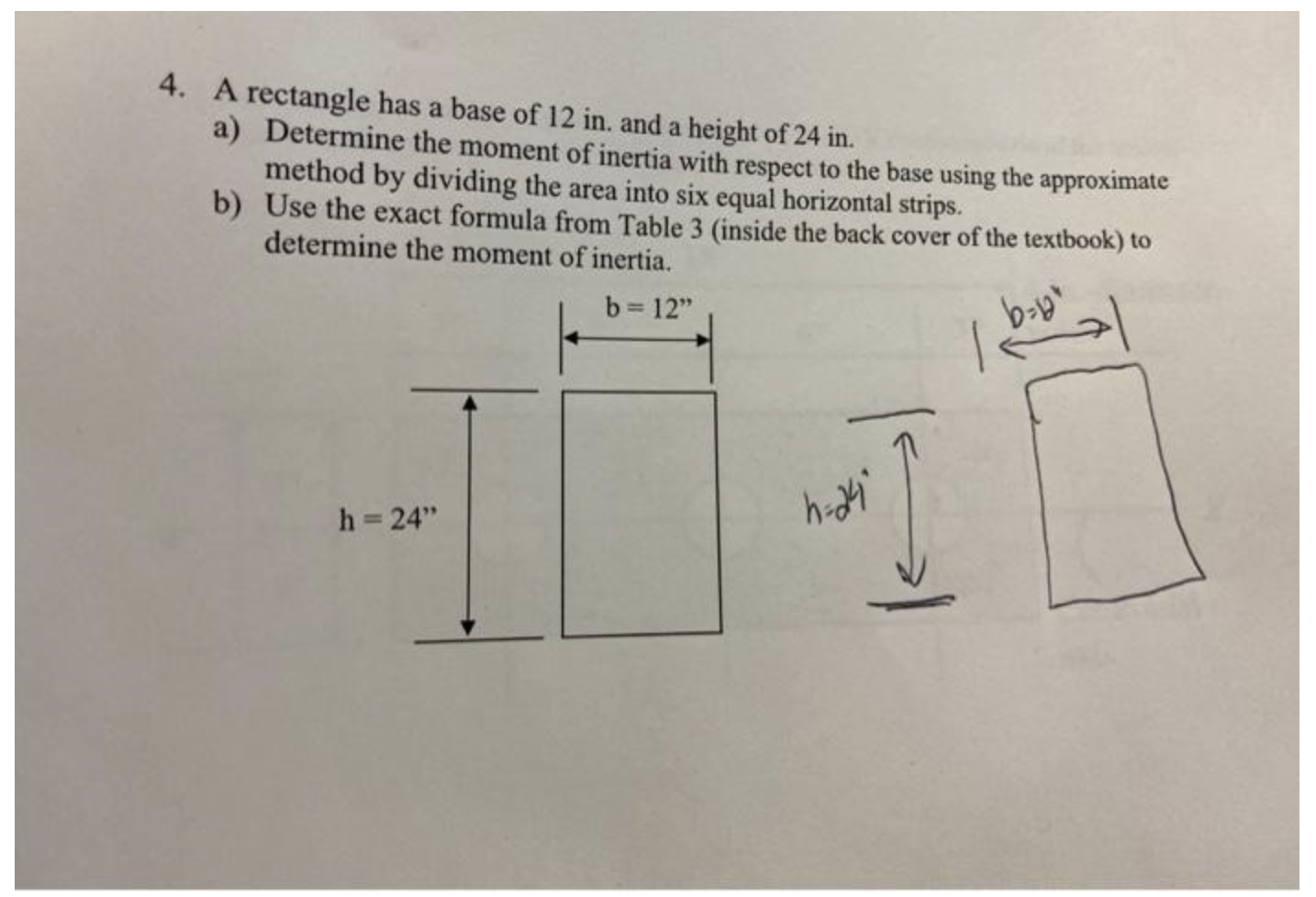 4 A Rectangle Has A Base Of 12 In And A Height Of 24 In A Determine The Moment Of Inertia With Respect To The Base U 1
