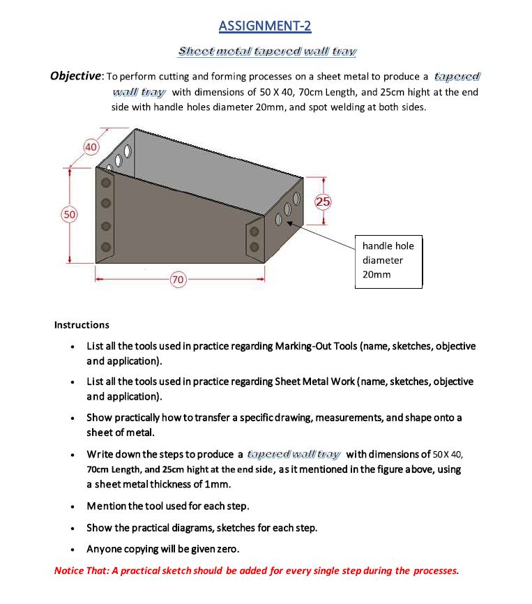 Assignment 2 Sheet Metal Tapered Wall Tray Objective To Perform Cutting And Forming Processes On A Sheet Metal To Produ 1