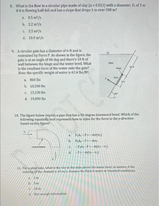 A 8 What Is The Flow In A Circular Pipe Made Of Clay N 0 012 With A Diameter D Of 3 M If It Is Flowing Half Full An 1