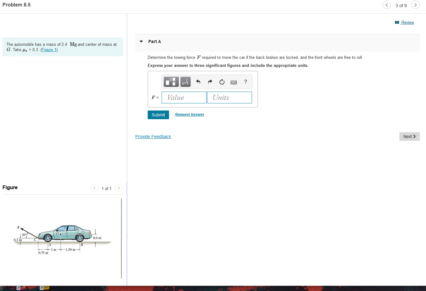 Problem 8 5 3 Of 9 Review Part A The Automobile Has A Mass Of 2 4 Mg And Center Of Mass At G Take Me 0 3 Figure 1 1