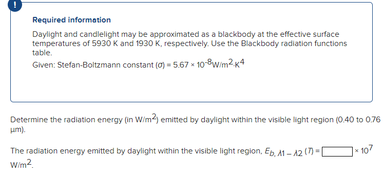 Required Information Daylight And Candlelight May Be Approximated As A Blackbody At The Effective Surface Temperatures O 1