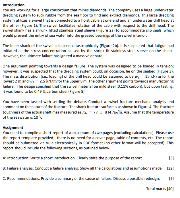 Introduction You Are Working For A Large Consortium That Mines Diamonds The Company Uses A Large Underwater Dredging Sy 1