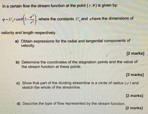In A Certain Flow The Stream Function At The Point R Is Given By Y U Rsino 1 3 Where The Constants U And A Have Th 1