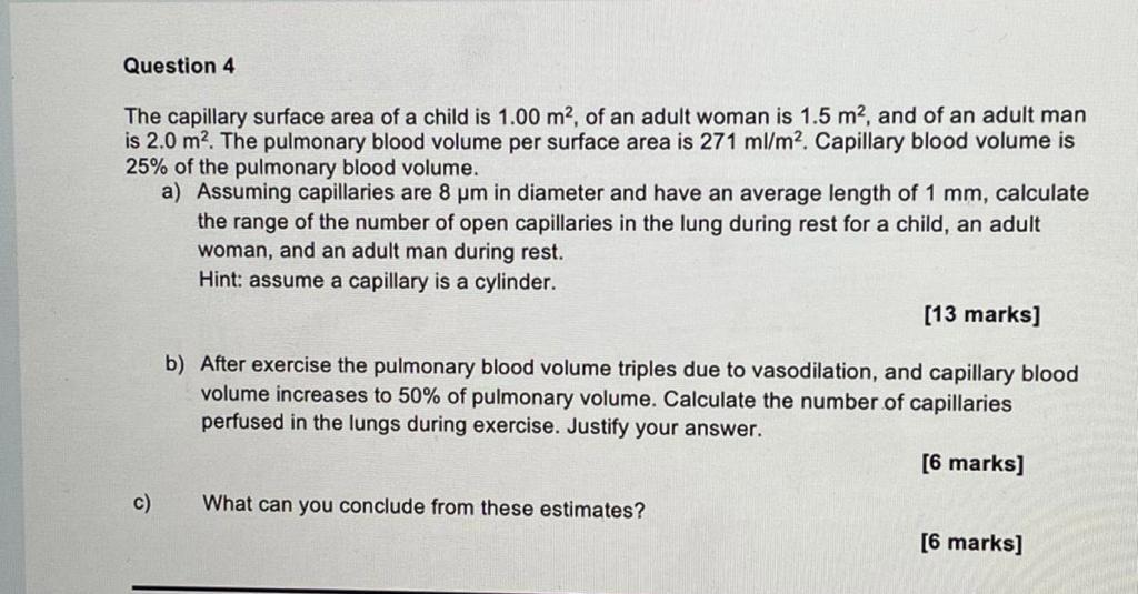 Question 4 The Capillary Surface Area Of A Child Is 1 00 M2 Of An Adult Woman Is 1 5 M2 And Of An Adult Man Is 2 0 M2 1