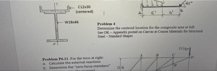 C12x30 Centered I 4 6 4 F W18x46 Problem 4 Determine The Centroid Location For The Composite Area At Left See Ok 1