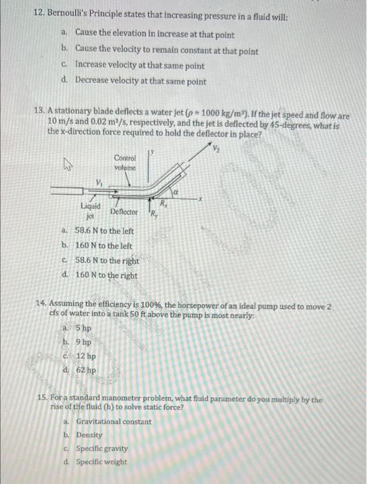 12 Bernoulli S Principle States That Increasing Pressure In A Fluid Will A Cause The Elevation In Increase At That Po 1