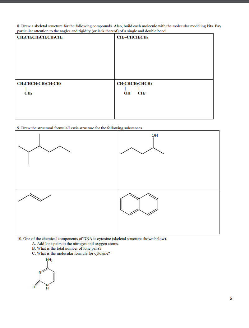8 Draw A Skeletal Structure For The Following Compounds Also Build Each Molecule With The Molecular Modeling Kits Pa 1