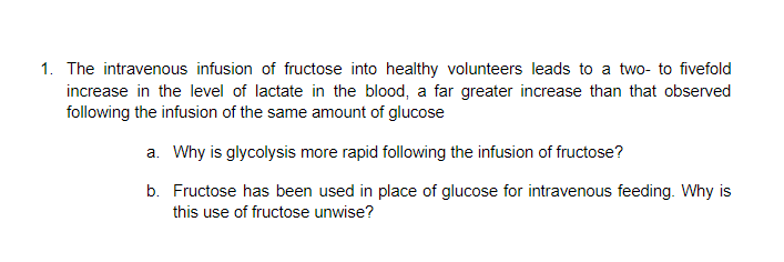 1 The Intravenous Infusion Of Fructose Into Healthy Volunteers Leads To A Two To Fivefold Increase In The Level Of Lac 1