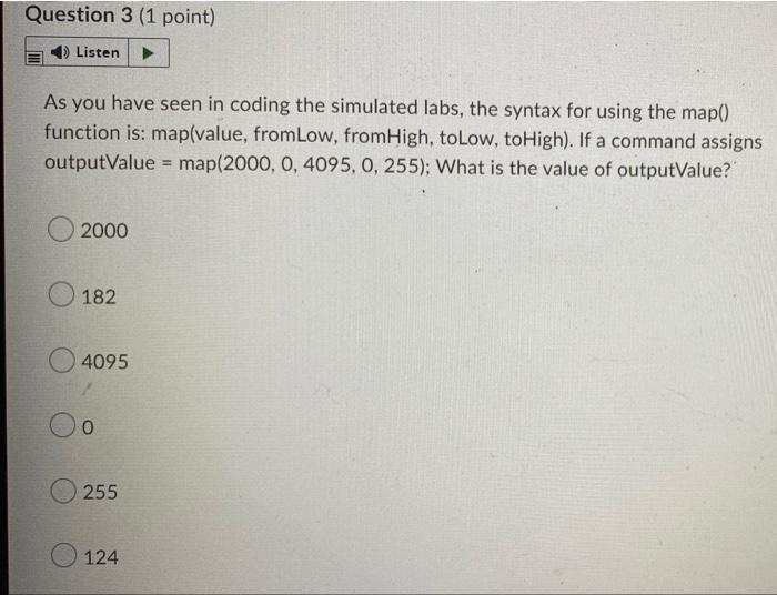 Question 3 1 Point Listen As You Have Seen In Coding The Simulated Labs The Syntax For Using The Map Function Is M 1