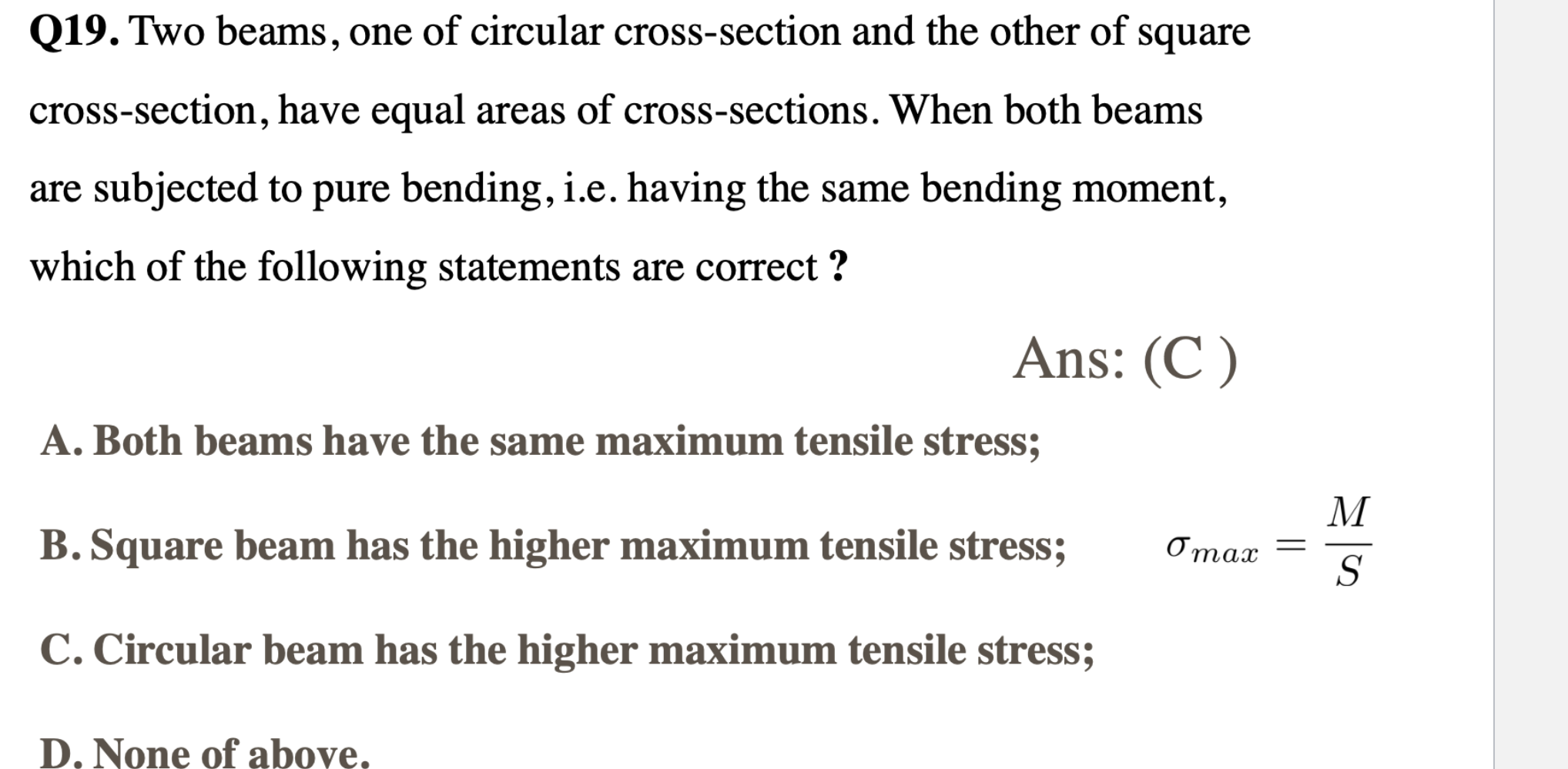 Q19 Two Beams One Of Circular Cross Section And The Other Of Square Cross Section Have Equal Areas Of Cross Sections 1