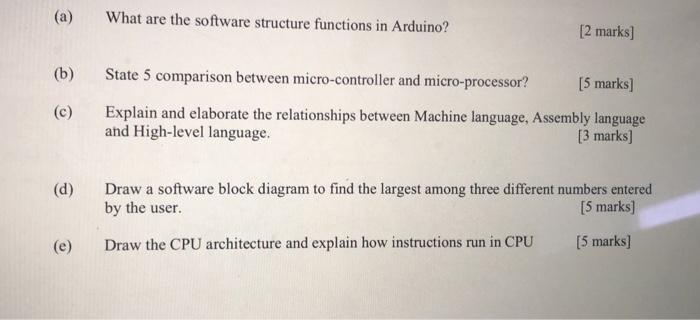 A What Are The Software Structure Functions In Arduino 2 Marks B C State 5 Comparison Between Micro Controller 3
