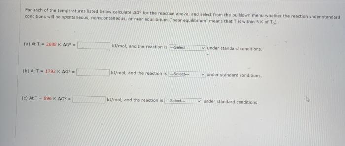 Consider The Following Gas Phase Reaction Chq Using Data From Appendix Of Your Textbook Calculate The Temperature T 2