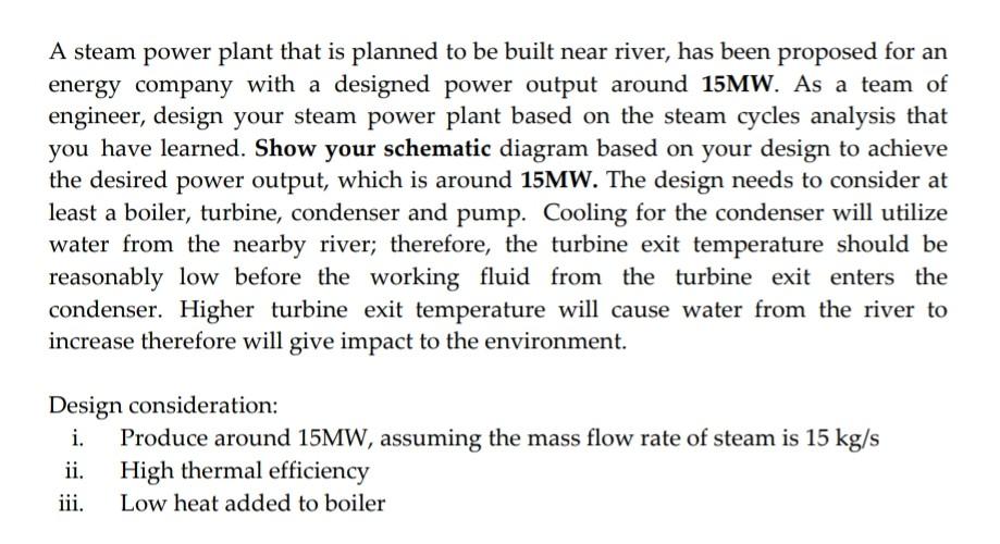 A Steam Power Plant That Is Planned To Be Built Near River Has Been Proposed For An Energy Company With A Designed Powe 1
