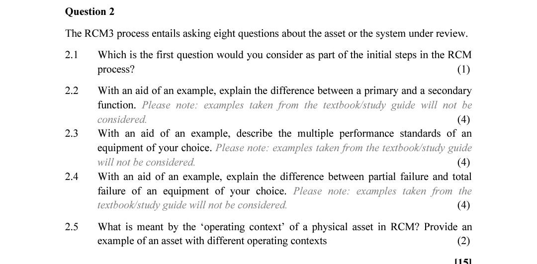 Question 2 The Rcm3 Process Entails Asking Eight Questions About The Asset Or The System Under Review 2 1 Which Is The 2