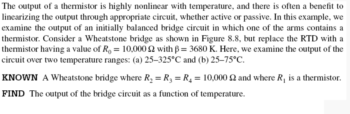 The Output Of A Thermistor Is Highly Nonlinear With Temperature And There Is Often A Benefit To Linearizing The Output 1