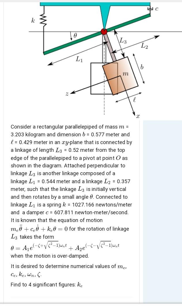 Llc K L3 L2 Li Consider A Rectangular Parallelepiped Of Mass M 3 203 Kilogram And Dimension B 0 577 Meter And L 0 1