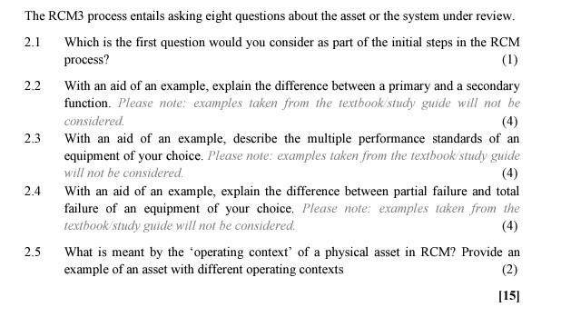 The Rcm3 Process Entails Asking Eight Questions About The Asset Or The System Under Review 2 1 Which Is The First Quest 1
