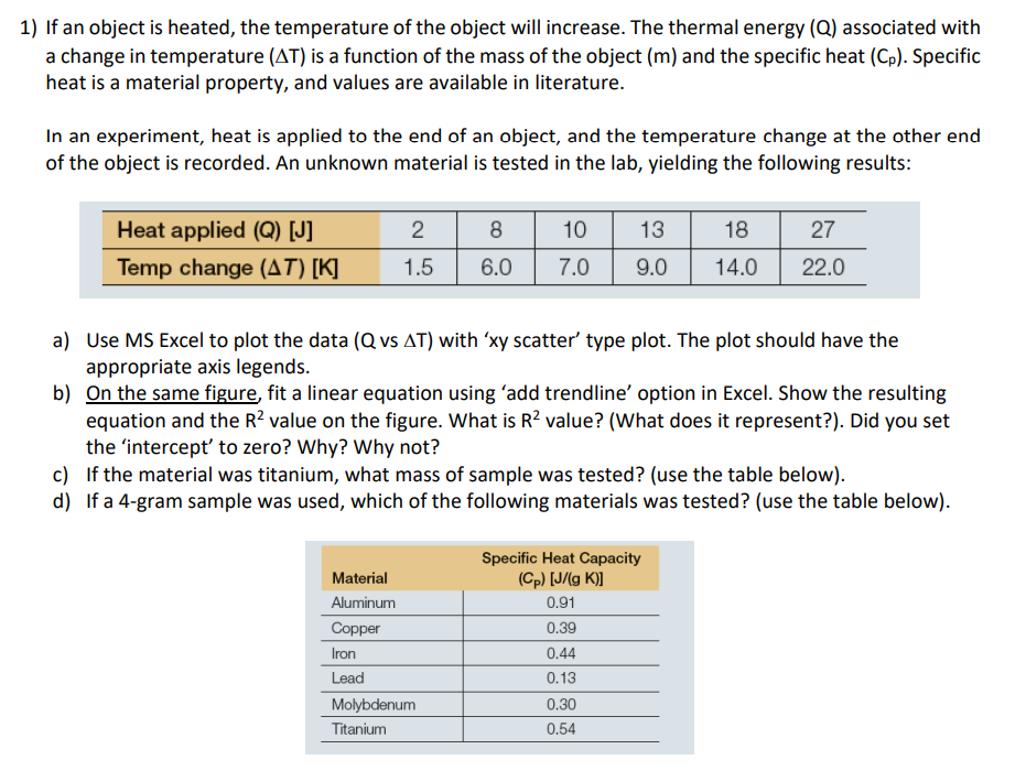 1 If An Object Is Heated The Temperature Of The Object Will Increase The Thermal Energy Q Associated With A Change 1