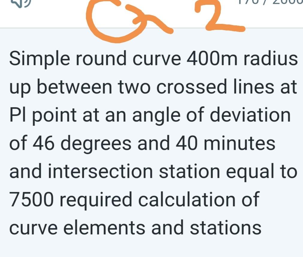 2 Simple Round Curve 400m Radius Up Between Two Crossed Lines At Pl Point At An Angle Of Deviation Of 46 Degrees And 40 1