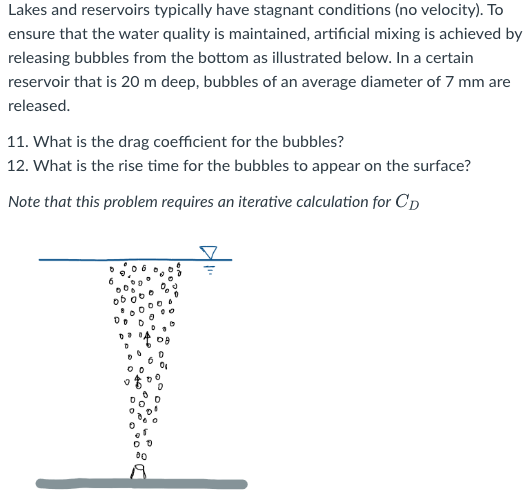 Lakes And Reservoirs Typically Have Stagnant Conditions No Velocity To Ensure That The Water Quality Is Maintained A 1
