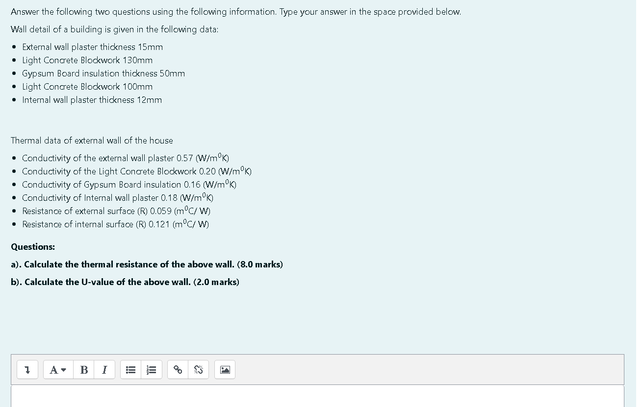 Answer The Following Two Questions Using The Following Information Type Your Answer In The Space Provided Below Wall D 1