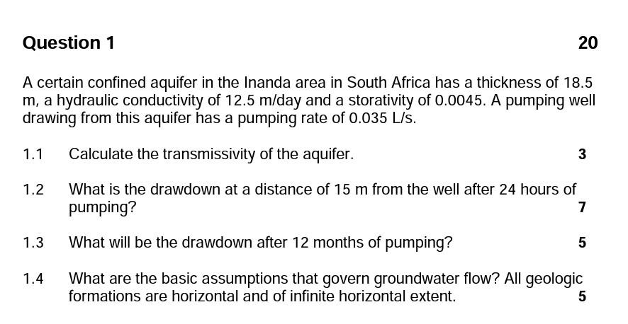 Question 1 20 A Certain Confined Aquifer In The Inanda Area In South Africa Has A Thickness Of 18 5 M A Hydraulic Condu 1