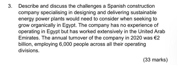 3 Describe And Discuss The Challenges A Spanish Construction Company Specialising In Designing And Delivering Sustainab 1