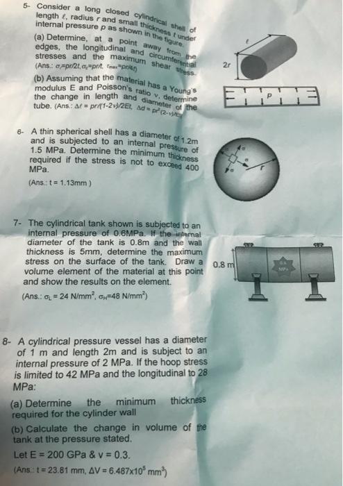 5 Consider A Long Closed Cylindrical Shell Of Length Radius R And Small Thicknesstunder Internal Pressure Pas Shown I 1
