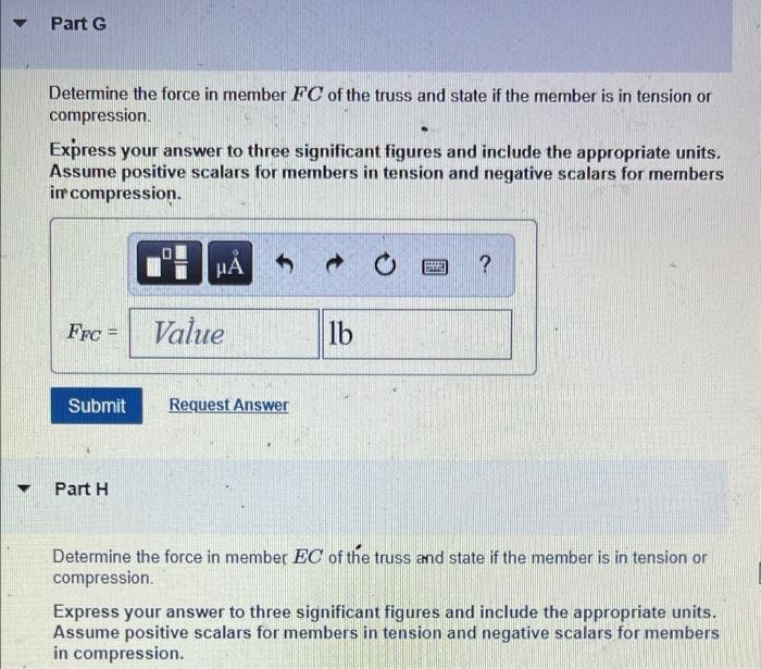 Part A Defermine The Force In Member Ab Of The Truss Hide If The Member Is In Tensioner Compression Set B 404 Ib F 404 L 4