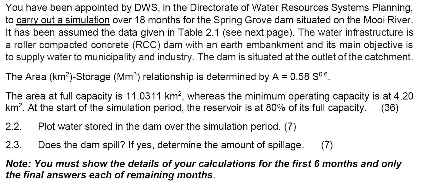 You Have Been Appointed By Dws In The Directorate Of Water Resources Systems Planning To Carry Out A Simulation Over 1 1