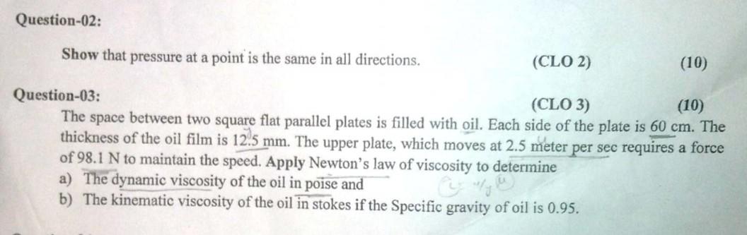 Question 02 Show That Pressure At A Point Is The Same In All Directions Clo 2 10 Question 03 Clo 3 10 The Spa 1