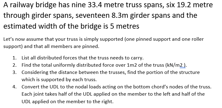 A Railway Bridge Has Nine 33 4 Metre Truss Spans Six 19 2 Metre Through Girder Spans Seventeen 8 3m Girder Spans And T 1
