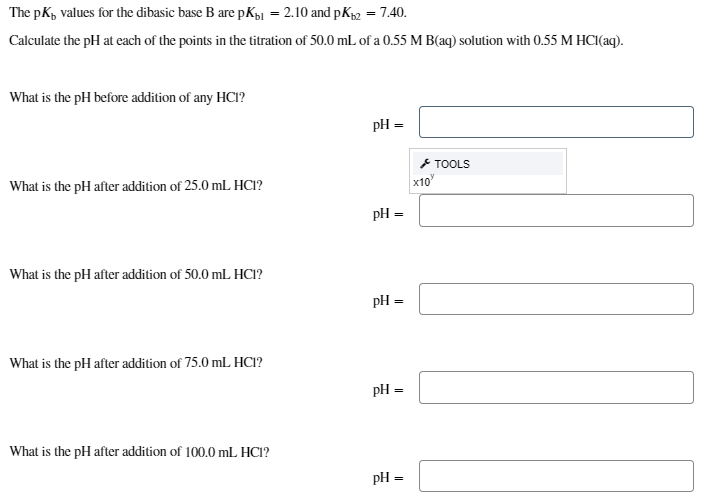 The Pkb Values For The Dibasic Base Bb Are Pkb1 2 10 And Pkb2 7 40 Calculate The Ph At Each Of The Points In The Titrat 1