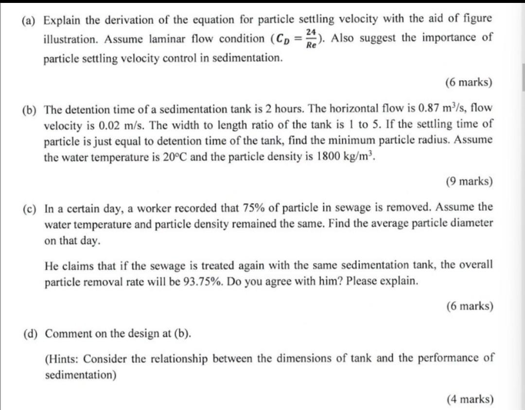 24 Re A Explain The Derivation Of The Equation For Particle Settling Velocity With The Aid Of Figure Illustration Ass 1