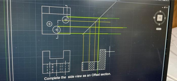 W Complete The Side View As An Offset Section 1