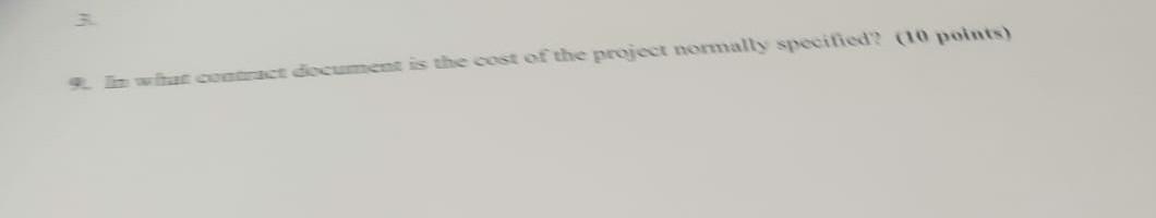 Wat Diocument Is The Cost Of The Project Normally Specified 10 Points 1