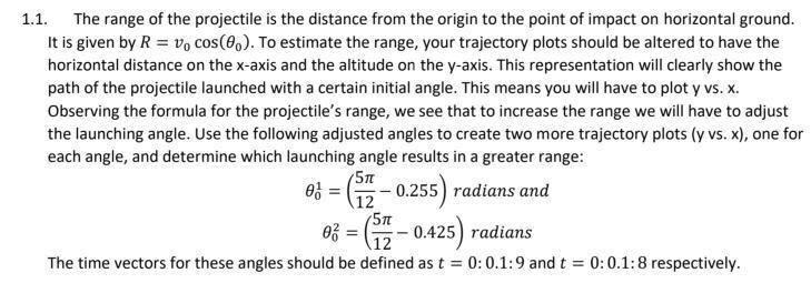 1 1 The Range Of The Projectile Is The Distance From The Origin To The Point Of Impact On Horizontal Ground It Is Give 1