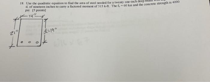 18 Use The Quadratic Equation To Find The Area Of Steel Needed For A Twenty One Inch Deep D Of Nineteen Inches To Carr 1