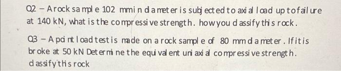 Q2 Arock Sa Mpl E 102 Mmind A Met Er Is Subject Ed To Axi A Load Up Tofailure At 140 Kn What Is The Compressive Stren 1
